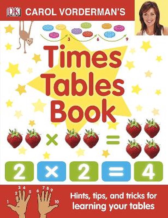 Carol Vorderman's Times Tables Book, Ages 7-11 (Key Stage 2 ...