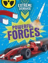 Extreme Science Powerful Forces
