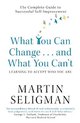 What You Can Change And What You Can'T: Learning To Accept W