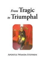 From Tragic to Triumphful