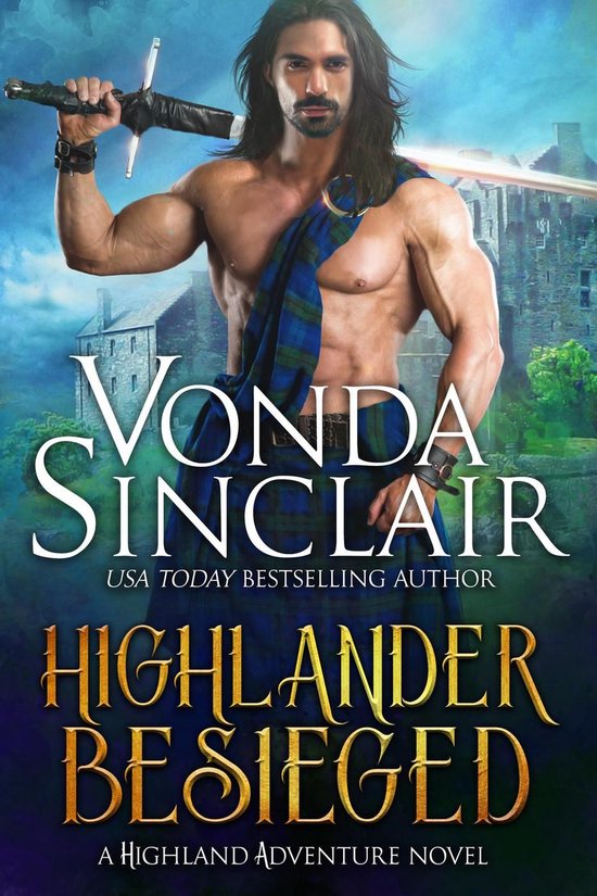 Highland Adventure 10 Highlander Besieged (ebook), Vonda Sinclair