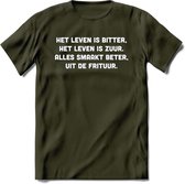 Het Leven IS Bitter, Het Leven Is Zuur... - Snack T-Shirt | Grappig Verjaardag Kleding Cadeau | Eten En Snoep Shirt | Dames - Heren - Unisex Tshirt | - Leger Groen - M