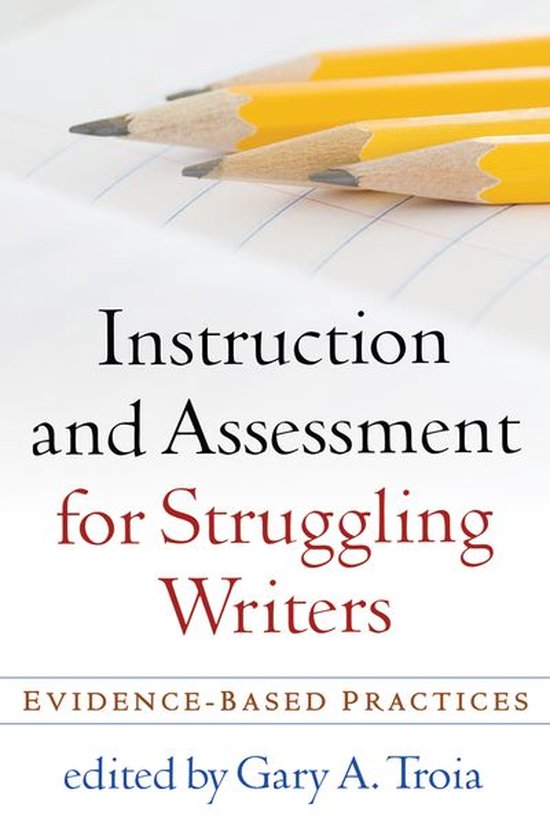 Instruction and Assessment for Struggling Writers - cover
