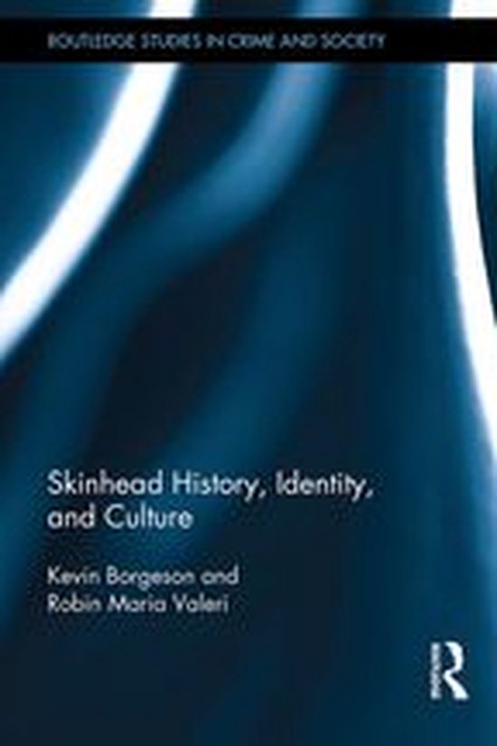 Routledge Studies in Crime and Society - Skinhead History, I ... - cover