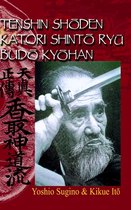 Tenshin Shoden Katori Shinto Ryu Budo Kyohan