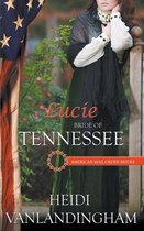 American Mail-Order Brides & Prequel to Mail-Order Brides of the Southwest- Lucie