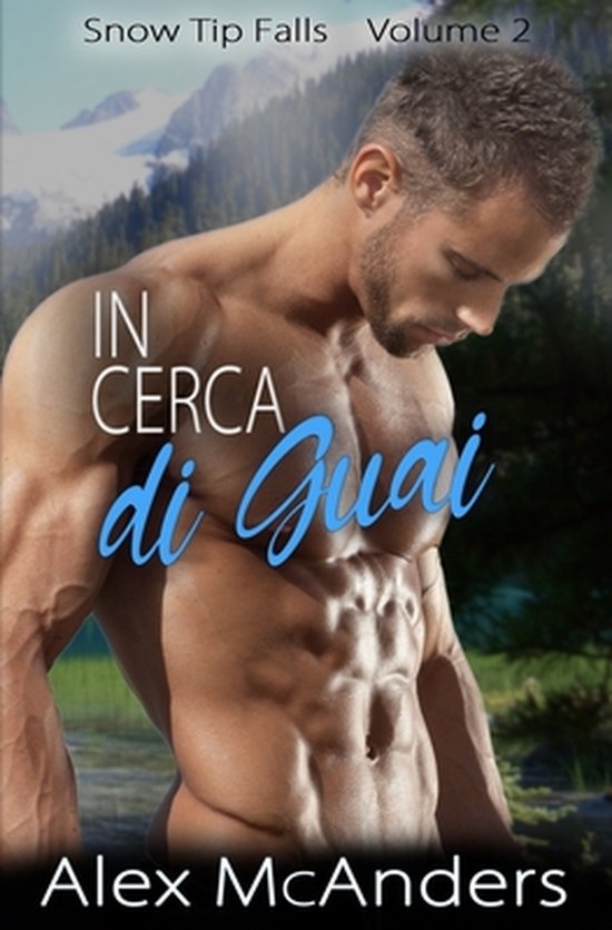 Snow Tip Falls- In Cerca di Guai - cover