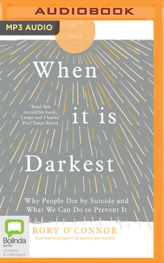 When it is darkest why people die by suicide and what we can do to