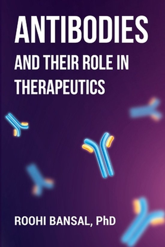 Antibodies and their role in therapeutics - cover