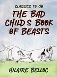 Classics To Go - The Bad Child's Book of Beasts