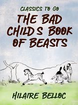 Classics To Go - The Bad Child's Book of Beasts