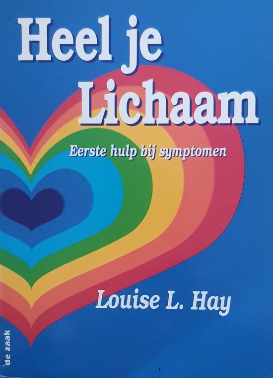 Cover van het boek 'Heel je lichaam' van Louise L. Hay