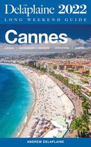 Long Weekend Guides - Cannes - The Delaplaine 2022 Long Weekend Guide