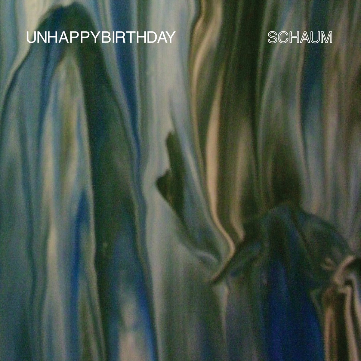 Unhappybirthday - Schaum (LP)