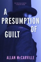 A Presumption of Guilt