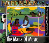 The spiritual world collection: Pacific Islands - The Mana of Music