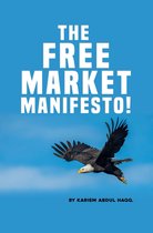 The Free Market Manifesto!