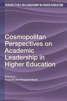 Perspectives on Leadership in Higher Education- Cosmopolitan Perspectives on Academic Leadership in Higher Education