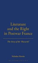 Literature And The Right In Postwar France