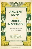 Ancient Egypt in the Modern Imagination