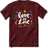 Love Is Love | Pride T-Shirt | Grappig LHBTIQ+ / LGBTQ / Gay / Homo / Lesbi Cadeau Shirt | Dames - Heren - Unisex | Tshirt Kleding Kado | - Burgundy - XXL