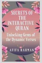 Secrets of the Interactive Quran