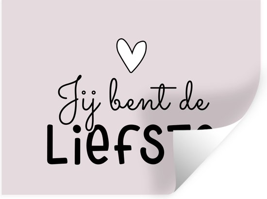 Muurstickers - Sticker Folie - Quotes - Spreuken - Jij bent de liefste
