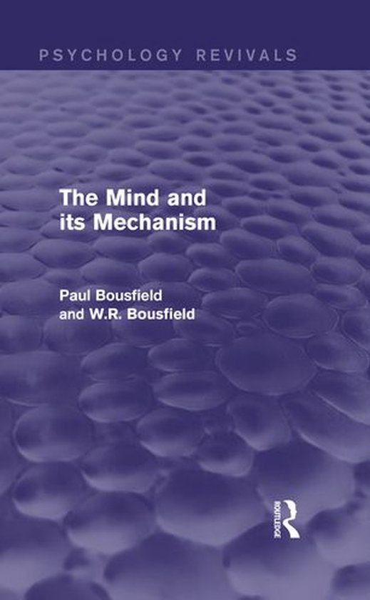 Psychology Revivals - The Mind and its Mechanism - cover