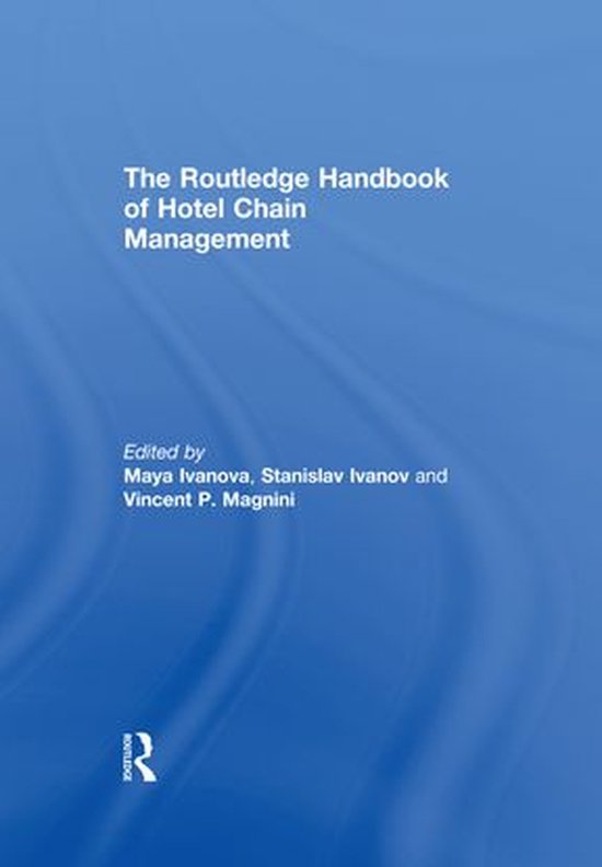 The Routledge Handbook of Hotel Chain Management - cover