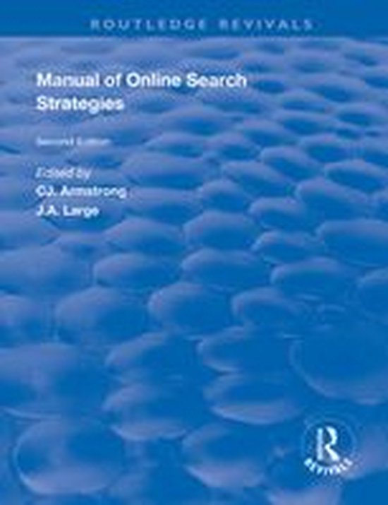 Routledge Revivals - Manual of Online Search Strategies - cover