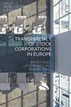 Transparency of Stock Corporations in Europe Rationales, Limitations and Perspectives