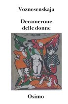 Decamerone delle donne: 100 novelle narrate da 10 donne da un reparto maternità sovietico
