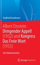Albert Einstein Dringender Appell 1932 und Kongress Das Freie Wort 1933