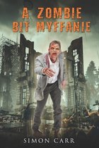 Apocalypse Blockers-A Zombie bit Myffanie