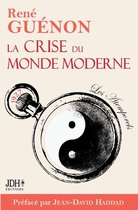 La crise du monde moderne de René Guénon