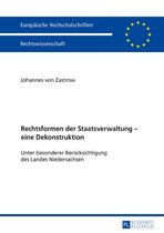 Europaeische Hochschulschriften Recht 5889 - Rechtsformen der Staatsverwaltung – eine Dekonstruktion