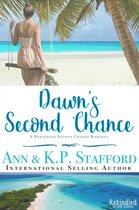 Rekindled Second Chance Romance 1 - Dawn's Second Chance: A Rekindled Second Chance Romance