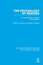 Psychology Library Editions: Psychology of Reading - The Psychology of Reading