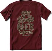 Eat Sleep Beer Repeat T-Shirt | Bier Kleding | Feest | Drank | Grappig Verjaardag Cadeau | - Burgundy - XL