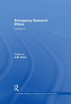 The Library of Essays on Emergency Ethics, Law and Policy - Emergency Research Ethics