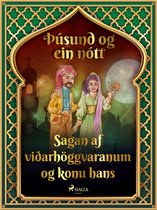 Þúsund og ein nótt 22 - Sagan af viðarhöggvaranum og konu hans (Þúsund og ein nótt 22)