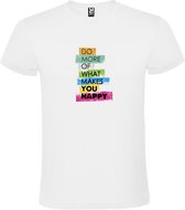 Wit t-shirt met grote print met tekst  'Do More of What Makes You Happy'   size XXL