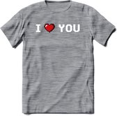 I Love You - Valentijn T-Shirt | Grappig Valentijnsdag Cadeautje voor Hem en Haar | Dames - Heren - Unisex | Kleding Cadeau | - Donker Grijs - Gemaleerd - M
