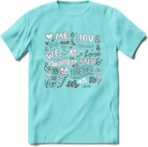 Me and You - Valentijn T-Shirt | Grappig Valentijnsdag Cadeautje voor Hem en Haar | Dames - Heren - Unisex | Kleding Cadeau | - Licht Blauw - L