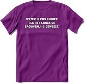 Water Is Pas Lekker Als Het Door De Brouwerij Is Geweest T-Shirt | Bier Kleding | Feest | Drank | Grappig Verjaardag Cadeau | - Paars - XXL