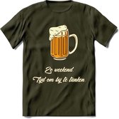 Zo Weekend, Tijd Om Bij Te Tanken T-Shirt | Bier Kleding | Feest | Drank | Grappig Verjaardag Cadeau | - Leger Groen - L