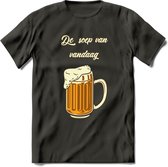 De Soep Van Vandaag T-Shirt | Bier Kleding | Feest | Drank | Grappig Verjaardag Cadeau | - Donker Grijs - S