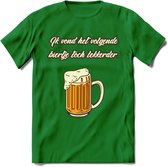Ik Vond Het Volgende Biertje Toch Lekkerder T-Shirt | Bier Kleding | Feest | Drank | Grappig Verjaardag Cadeau | - Donker Groen - XL
