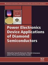 Woodhead Publishing Series in Electronic and Optical Materials - Power Electronics Device Applications of Diamond Semiconductors