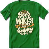 Beer Makes Me Happy T-Shirt | Bier Kleding | Feest | Drank | Grappig Verjaardag Cadeau | - Donker Groen - XL